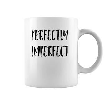 Perfectly Imperfect Raglan Baseball Tee Coffee Mug | Mazezy