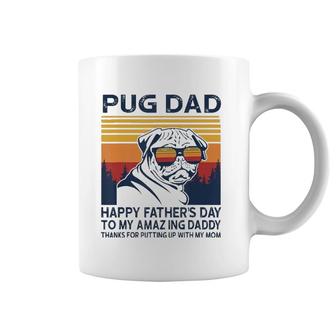 Pug Dad Happy Father's Day To My Amazing Daddy Coffee Mug | Mazezy