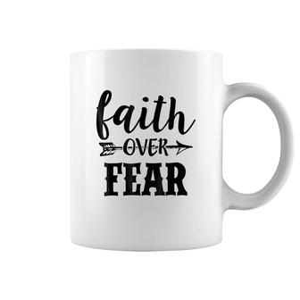 Quote Faith Over Fear Coffee Mug | Mazezy