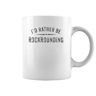 Rock Hunting And Collecting About Rockhounding Coffee Mug | Mazezy