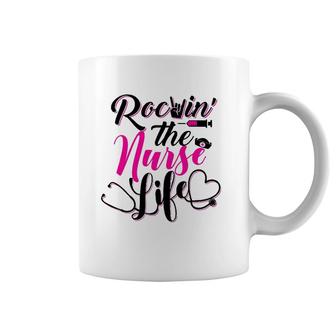 Rockin' The Nurse Life Proud Cna Lpn Er Registered Nurse Gift Coffee Mug | Mazezy