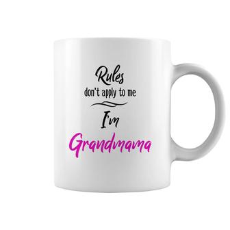 Rules Don't Apply To Me I'm Grandmama Grandmother Coffee Mug | Mazezy