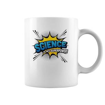 Science Is My Superpower Comic Book Style Coffee Mug | Mazezy