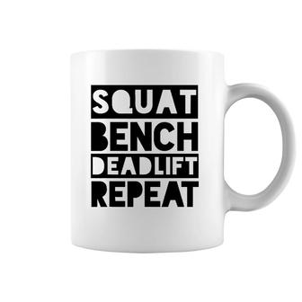 Squat Bench Deadlift Repeat Weight Lifting Gym Coffee Mug | Mazezy