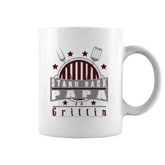 Stand Back Papa Is Grillin - Grill Master Cooking Dad Gift Coffee Mug | Mazezy