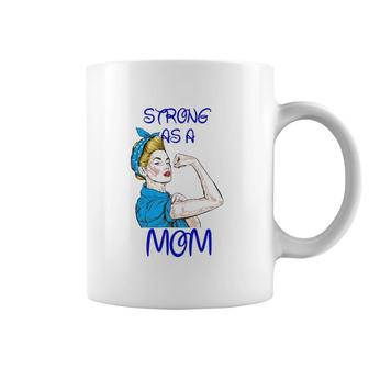 Strong As A Mom Mother’S Day Black Version Coffee Mug | Mazezy