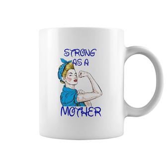 Strong As A Mother Mother’S Day Black Version Coffee Mug | Mazezy
