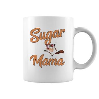 Sugar Mama Glider Funny Sugar Glider Mom Mother's Day Gift Coffee Mug | Mazezy