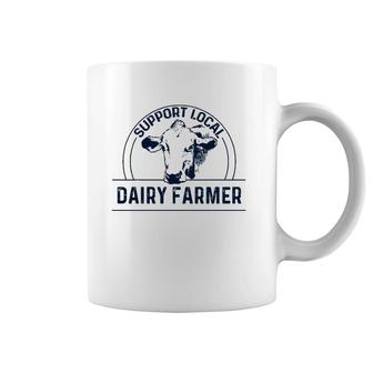 Support Local Dairy Farmer Coffee Mug | Mazezy