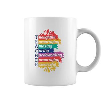 Teacher Rainbow Thoughtful Encouraging Amazing Caring Hardworking Resourceful Coffee Mug | Mazezy