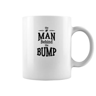 The Man Behind The Bump Gift For Dad Coffee Mug | Mazezy