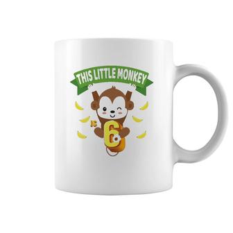 This Little Monkey Is 6 Years Old Kid 6Th Birthday Monkeys Coffee Mug | Mazezy