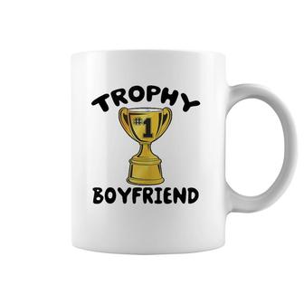 Trophy Boyfriend Funny Coffee Mug | Mazezy