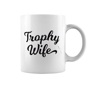 Trophy Wife Funny Wedding Marriage Anniversary Husband Coffee Mug - Thegiftio