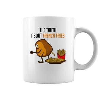 Truth French Fries Funny Person Coffee Mug | Mazezy