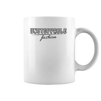 Unstoppable Fashion Clothing Brand Coffee Mug | Mazezy UK