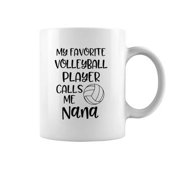 Volleyball Nana My Favorite Player Calls Me Grandmother Gift Coffee Mug | Mazezy