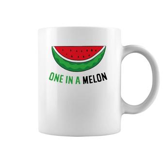 Watermelon Some Melon One In A Melon Coffee Mug | Mazezy