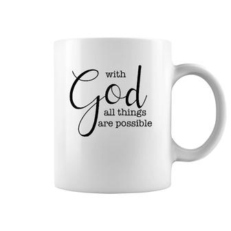 With God All Things Are Possible Christian Faith Coffee Mug | Mazezy
