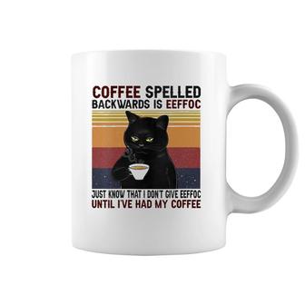 Womens Coffee Spelled Backwards Is Eeffoc Cats Drink Coffee Coffee Mug | Mazezy