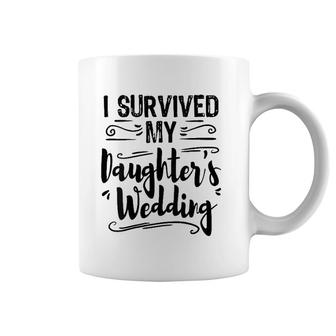 Womens I Survived My Daughters Wedding Father Of The Bride Gift V-Neck Coffee Mug | Mazezy