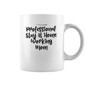 Womens Mom Funny Professional Stay At Home Working Mom Coffee Mug | Mazezy