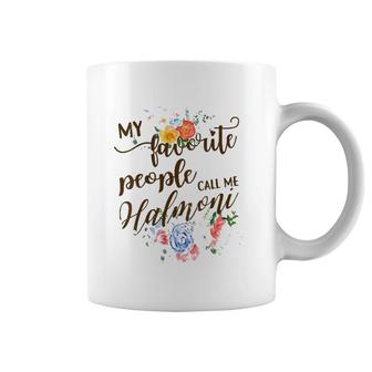 Womens My Favorite People Call Me Halmoni Korean Grandma Mother Coffee Mug | Mazezy
