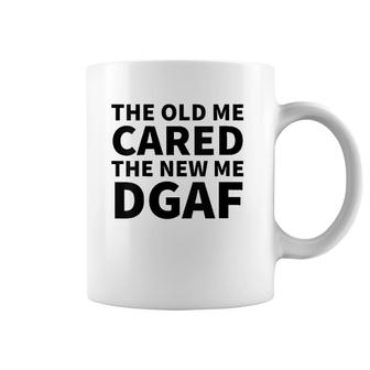 Womens The Old Me Cared The New Me Dgaf Coffee Mug | Mazezy UK