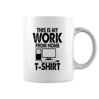 Womens This Is My Work From Home Virtual Online Coffee Mug | Mazezy