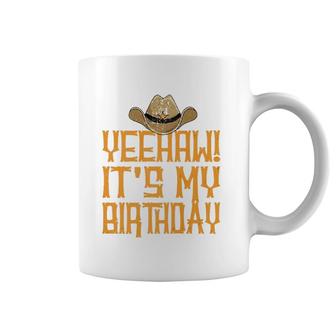 Yeehaw It's My Birthday Western Cowboy Coffee Mug | Mazezy
