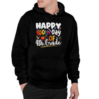 100 Days Of School Teacher Gift 100Th Day Of 4Th Grade Hoodie | Mazezy UK