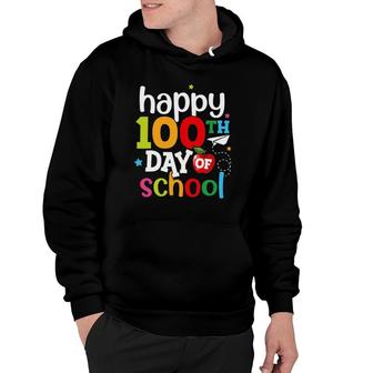 100Th Day Of School Teachers Kids Girls Boys Happy 100 Days Hoodie | Mazezy