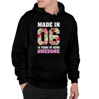 16 Years Old Girl For 16Th Birthday Gift Born In 2006 Ver2 Hoodie | Mazezy