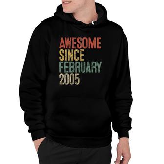 17Th Birthday Gifts Awesome Since February 2005 17 Years Old Hoodie | Mazezy