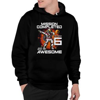 6Th Birthday Astronaut 6 Years Old Outer Space Birthday Hoodie | Mazezy