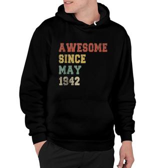 80Th Retro Birthday Vintage Awesome Since May 1942 Hoodie | Mazezy