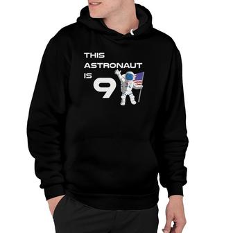 9 Years Old Outer Space Birthday Party 9Th Birthday Hoodie | Mazezy DE
