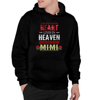 A Big Piece Of My Heart In Heaven She Is My Mimi Hoodie | Mazezy