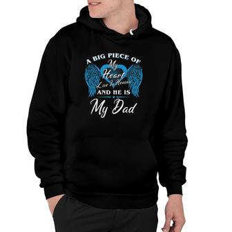 A Big Piece Of My Heart Live In Heaven And He Is My Dad Memorial Fathers Blue Angel Hoodie | Mazezy