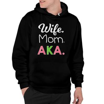 Aka Momalpha Sorority Gift For Proud Mother Wife Hoodie | Mazezy