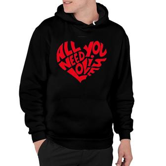 All You Need Is Love Red Heart Shape Hoodie | Mazezy