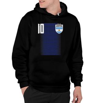 Argentina Futbol Soccer 10 Jersey Tee Hoodie | Mazezy