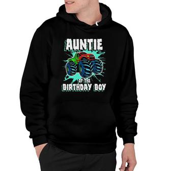 Auntie Of The Birthday Boy Monster Truck Birthday Party Hoodie | Mazezy