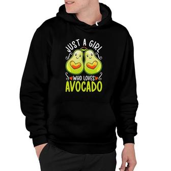 Avocado Lover Women Girls Just A Girl Who Loves Avocado Hoodie | Mazezy