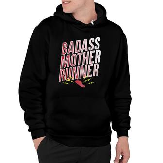 Badass Mother Runner Mom Training Gift Hoodie | Mazezy
