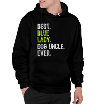 Best Blue Lacy Dog Uncle Ever Raglan Baseball Tee Hoodie | Mazezy