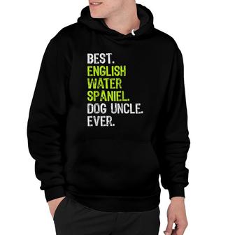 Best English Water Spaniel Dog Uncle Ever Raglan Baseball Tee Hoodie | Mazezy