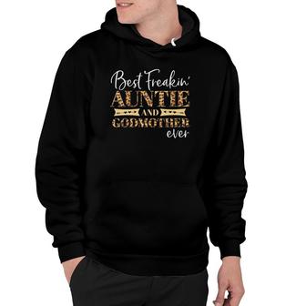 Best Freakin Auntie And Godmother Ever Leopard Print Hoodie | Mazezy