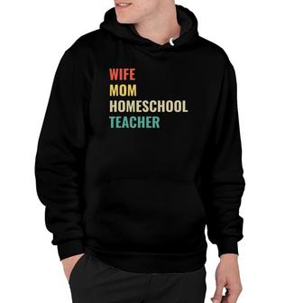Best Homeschool Teacher Mom Wife Mom Hoodie | Mazezy