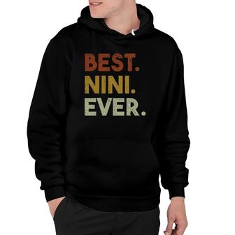 Best Nini Ever Gifts For Grandma Mother's Day Hoodie | Mazezy